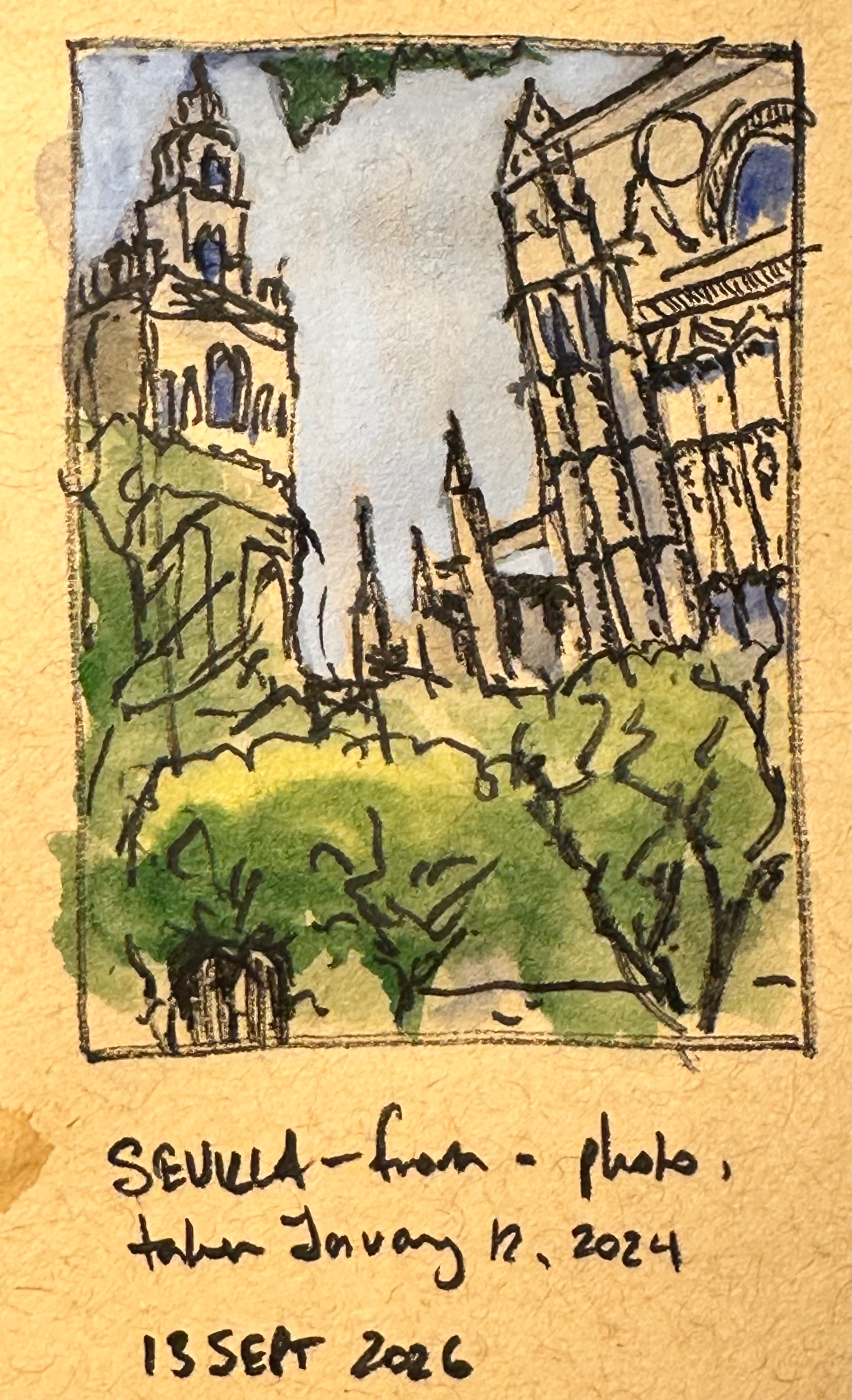 A hand-drawn sketch depicts historic buildings and lush greenery in Sevilla, with a note indicating that it is from a photo dated January 12, 2024, and painted today, 13 Sept 2026. 