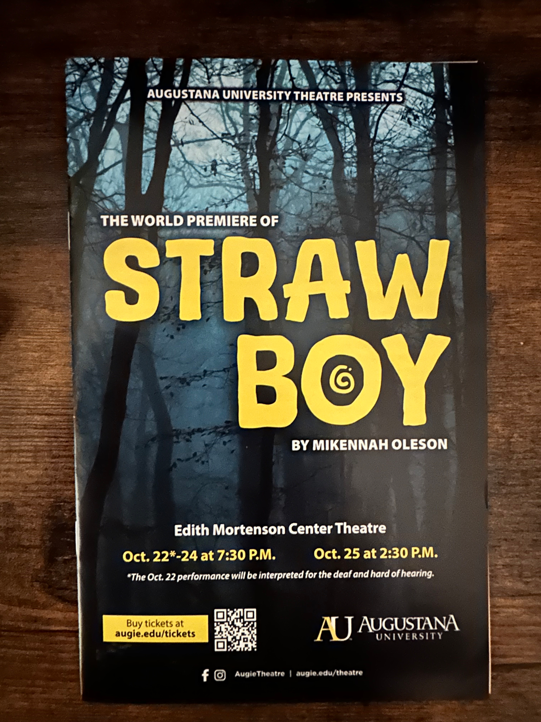 Augustana University Theatre is presenting the world premiere of the play Straw Boy by Mikennah Oleson at the Edith Mortenson Center Theatre from October 22 to October 25.